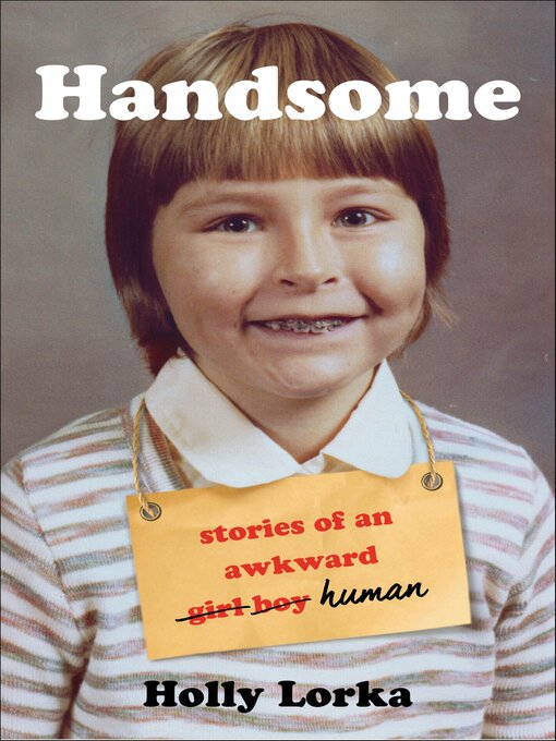 Title details for Handsome by Holly Lorka - Available